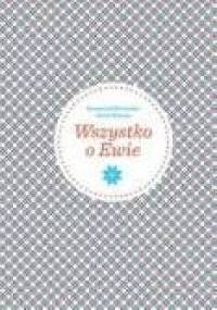 Wszystko o Ewie - Krzysztof Burnetko, Anna Mateja
