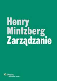 Zarządzanie - Henry Mintzberg
