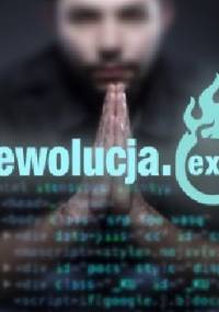 Rewolucja.exe - Jacek Dukaj