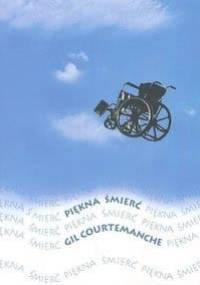 Piękna śmierć - Gil Courtemanche