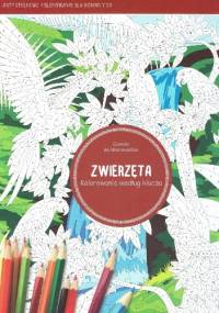 Zwierzęta. Kolorowanie według klucza. Antystresowe kolorwanki dla dorosłych. - Camille de Montmorillon