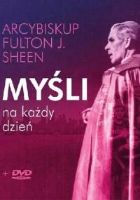 Myśli na każdy dzień - Fulton John Sheen