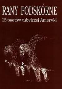 Rany podskórne. 15 poetów tubylczej Ameryki - praca zbiorowa, Maurice Kenny