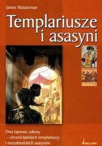 Templariusze i asasyni - James Wasserman