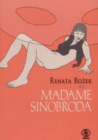 Madame Sinobroda - Renata Bożek