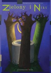 Zielony i Nikt - Małgorzata Strzałkowska, Piotr Fąfrowicz
