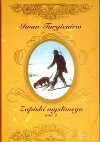 Zapiski myśliwego tom 2 - Iwan Turgieniew