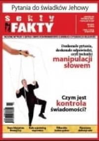 Sekty i Fakty. Kwartalnik informacyjno-profilaktyczny. Nr 3-4/2009 - praca zbiorowa
