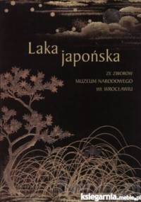 Laka japońska ze zbiorów Muzeum Narodowego we Wrocławiu - Dorota Róż-Mielecka
