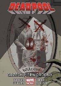Deadpool: Grzech pierworodny