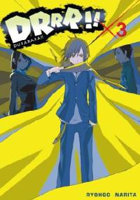 DRRR!! #3 (novel) - Ryohgo Narita