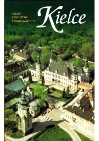 Kielce. Pałac Biskupów Krakowskich - Bogusław Paprocki