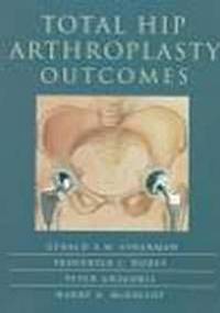 Total Hip Arthroplasty Outcomes - G. Finerman