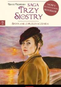 Spotkanie z przeznaczeniem - Bente Pedersen