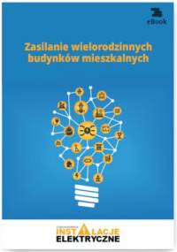 Zasilanie wielorodzinnych budynków mieszkalnych - Janusz Strzyżewski