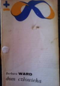 Dom człowieka - Barbara Ward