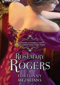 Fortunny mezalians - Rosemary Rogers