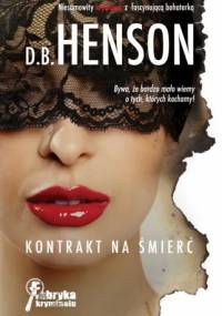 Kontrakt na śmierć - D.B. Henson