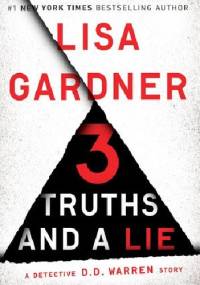 3 Truths and a Lie - Lisa Gardner
