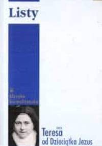 Listy - św. Teresa od Dzieciątka Jezus