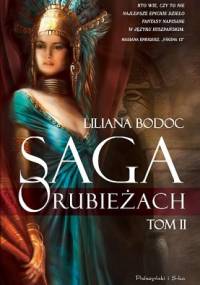 Saga o Rubieżach. Tom 2 - Liliana Bodoc