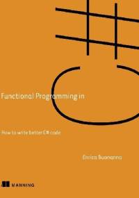 Functional Programming in C# - Enrico Buonanno