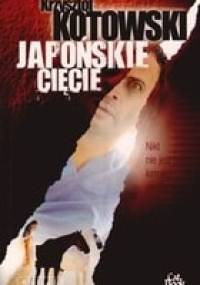 Japońskie cięcie - Krzysztof Kotowski