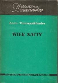 Wiek nafty - Leon Tomaszkiewicz