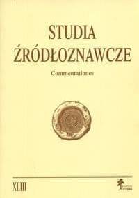Studia źródłoznawcze Commentationes tom XLIII - Redakcja pisma Studia Źródłoznawcze