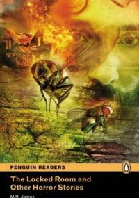 The Locked Room and Other Horror Stories (Penguin Readers, Level 4) - Montague Rhodes James