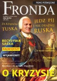 Fronda nr 52 jesień 2009. Za rządów Tuska jedz, pij i nie drażnij Ruska - Redakcja kwartalnika Fronda