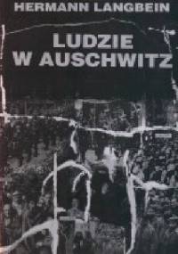 Ludzie w Auschwitz - Halina Jastrzębska-Smolaga, Herman Langbein