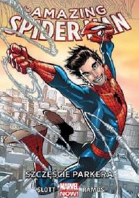 Amazing Spider-Man: Szczęście Parkera - Dan Slott, Humberto Ramos