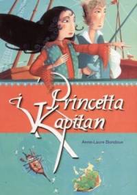 Princetta i kapitan - Anna Bondoux