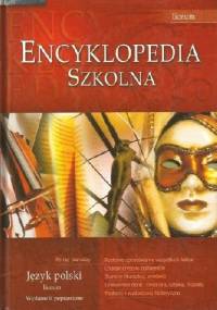 Encyklopedia szkolna - język polski. Liceum