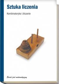 Sztuka liczenia. Kombinatoryka i zliczanie - Juanjo Rué