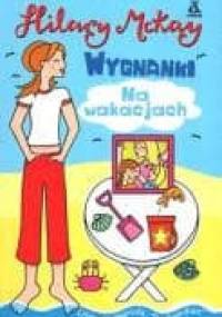 Wygnanki na wakacjach - Hilary McKay