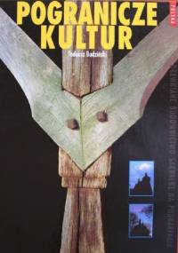 Pogranicze kultur. Drewniane budownictwo sakralne na Podkarpaciu - Tadeusz Budziński
