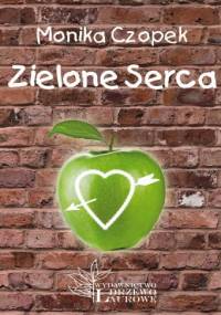 Zielone Serca - Monika Czopek