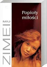 Popioły miłości - Mu Zimei