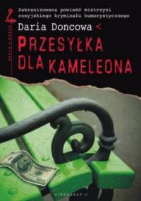Przesyłka dla kameleona - Daria Doncowa