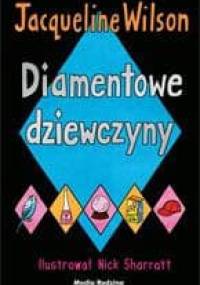 Diamentowe dziewczyny - Jacqueline Wilson