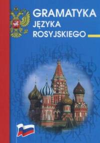 Gramatyka języka rosyjskiego - Piskorska Julia, Wójcik Maria