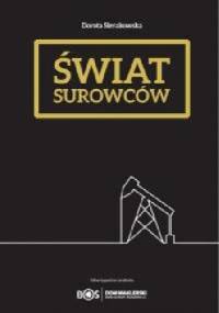 Świat surowców - Dorota Sierakowska
