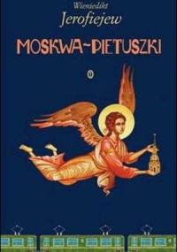 Moskwa — Pietuszki - Wieniedikt Jerofiejew