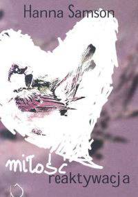 Miłość. Reaktywacja - Hanna Samson