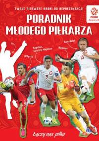 Poradnik młodego piłkarza - praca zbiorowa