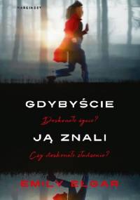 Gdybyście ją znali - Emily Elgar