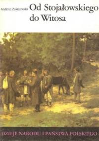 Od Stojałowskiego do Witosa - Andrzej Zakrzewski