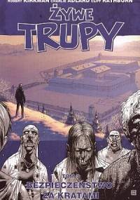 Żywe trupy: Bezpieczeństwo za kratami